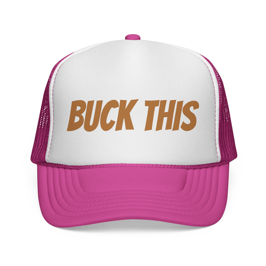 Buck This Trucker