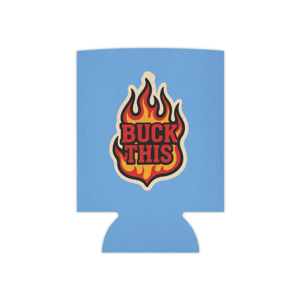 BUCK THIS KOOZIE